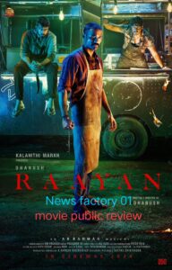 Raayan movie public Review